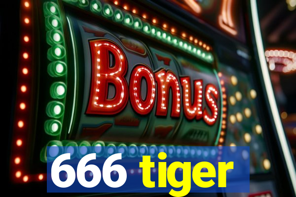 666 tiger